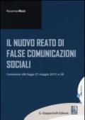 Il nuovo reato di false comunicazioni sociali