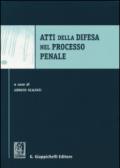 Atti della difesa nel processo penale