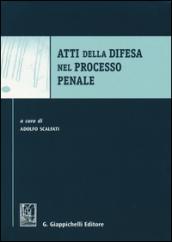 Atti della difesa nel processo penale