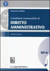 Coordinate ermeneutiche di Diritto amministrativo: 2016