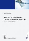 Manuale di legislazione e prassi dell'antiriciclaggio