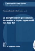 Le semplificazioni procedurali, le sanzioni e le pari opportunità nel Jobs Act. Con Contenuto digitale per download e accesso on line