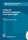 Il jobs act del lavoro autonomo e del lavoro agile