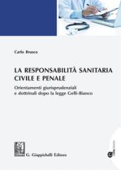 RESPONSABILITA' SANITARIA CIVILE E PENALE