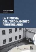 La riforma dell'ordinamento penitenziario. Con e-book