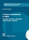 Il lavoro occasionale in Italia. Evoluzione, disciplina e potenzialità della fattispecie lavoristica