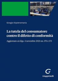 La tutela del consumatore contro il difetto di conformità