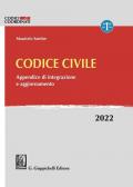 Codice civile. Appendice di integrazione e aggiornamento. 2022