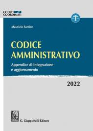 Codice amministrativo. Appendice di integrazione e aggiornamento. 2022