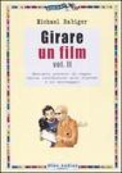 Girare un film: 2