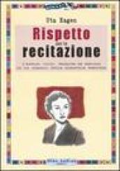 Rispetto per la recitazione