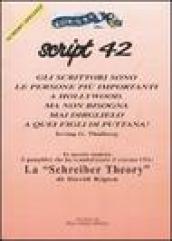 Script. 42.La «Schreiber theory»