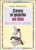 Come si guarda un film