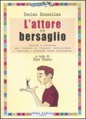 L'attore e il bersaglio