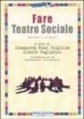 Fare teatro sociale. Esercizi e progetti