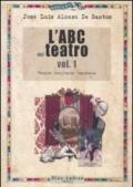L'ABC del teatro. 1.Teoria dell'arte teatrale