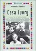 Casa Ivory