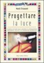 Progettare la luce