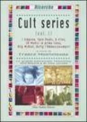 Cult series. 1.I Simpson-Twin Peaks-X-Files-ER Medici in prima linea-Ally McBeal-Buffy l'ammazzavampiri