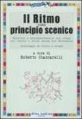 Il ritmo come principio scenico