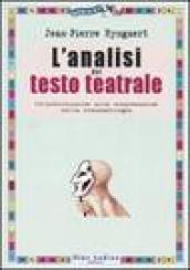 L'analisi del testo teatrale. Un'introduzione alla comprensione della drammaturgia