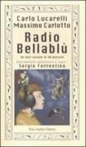 Radio Bellablù. Un noir seriale in 40 puntate