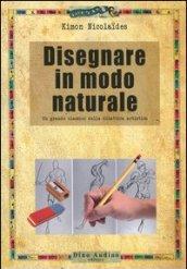 Disegnare in modo naturale