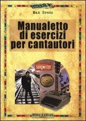 Manualetto di esercizi per cantautori