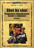 Shot by shot. Progettare inquadrature, scene e sequenze: 1