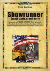 Showrunner. Grandi storie, grandi serie