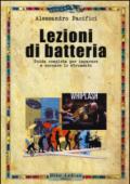 Lezioni di batteria. Guida completa per imparare a suonare lo strumento