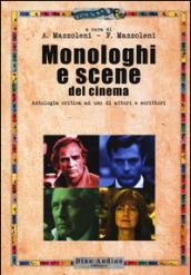 Monologhi e scene del cinema. Antologia critica ad uso di attori e scrittori