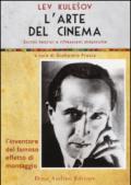 L'arte del cinema. Scritti teorici e riflessioni didattiche