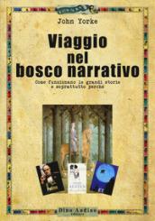 Viaggio nel bosco narrativo