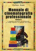 Manuale di cinematografia professionale: 2