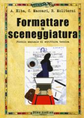 Formattare la sceneggiatura