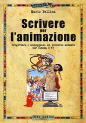 Scrivere per l'animazione