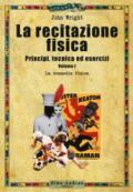 La recitazione fisica. Vol. 1: Far ridere è un gioco