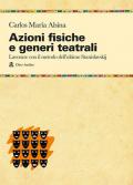 Azioni fisiche e generi teatrali