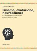 Cinema, evoluzione, neuroscienze. Un'estetica naturalizzata del film