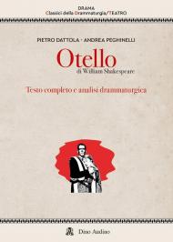 Otello di William Shakespeare. Testo completo e analisi drammaturgica