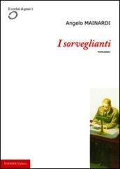 I sorveglianti