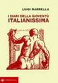 I diari della gioventù italianissima