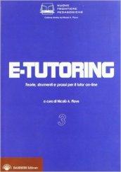 E-tutoring. Teorie, strumenti e prassi per il tutor on-line