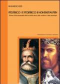 Federico I e Federico II Hohenstaufen. Genesi di due personalità alla luce della storia, della medicina e della psicologia