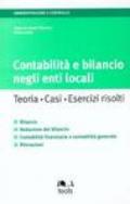 Contabilità e bilancio negli enti locali. Teoria, casi, esercizi risolti