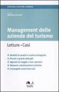 Management delle aziende del turismo. Letture, casi