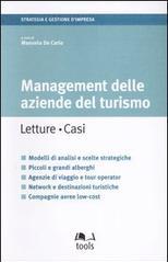 Management delle aziende del turismo. Letture, casi