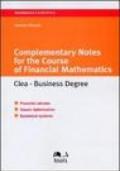 Complementary Notes for the Course of Financial Mathematics. Clea-Business Degree