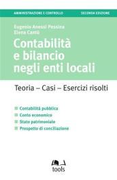 Contabilità e bilancio negli enti locali. Teoria, casi, esercizi risolti